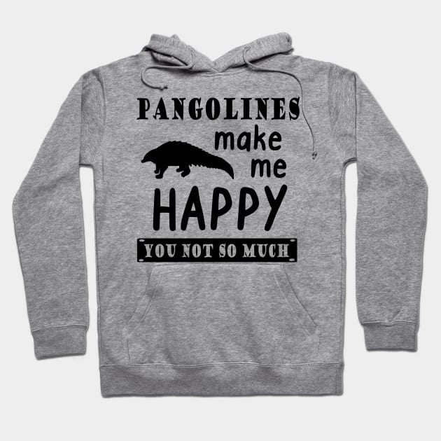 Pangolin happy saying nature animal gift Hoodie by FindYourFavouriteDesign